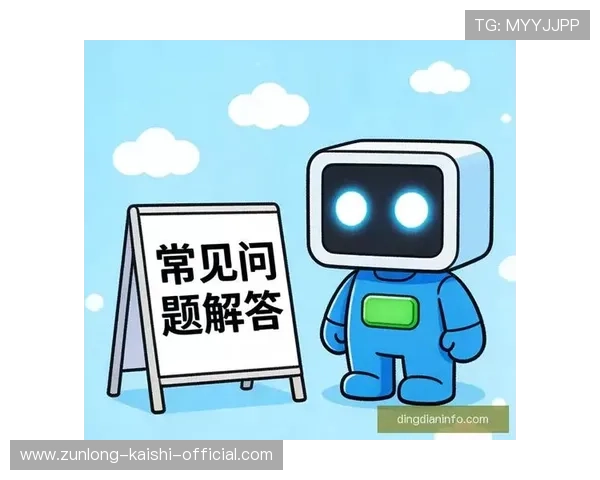 z6尊龙官方网站网页版常见问题解答,解决玩家在登录与使用中的疑难杂症 z6尊龙官方网站网页版常见问题解答,解决玩家在登录与使用中的疑难杂症